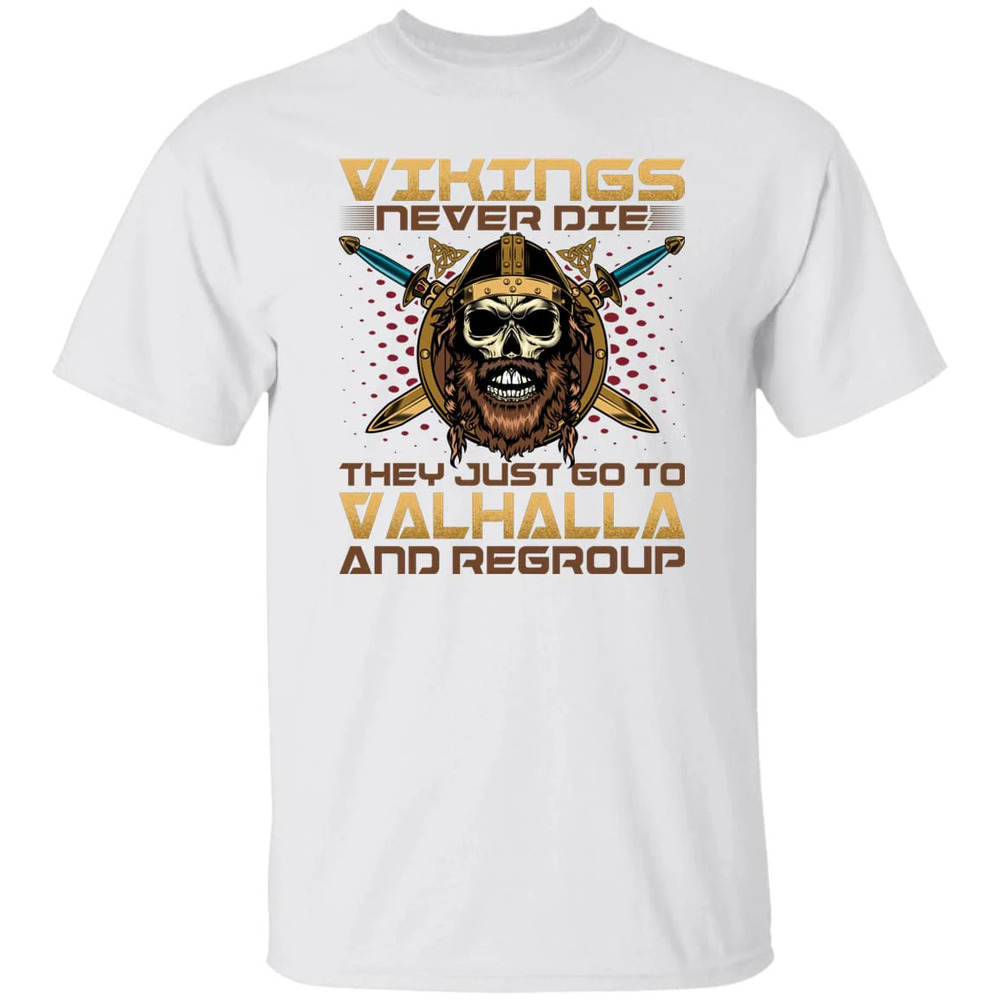 Vikings Never Die White T-Shirt - Picture 1 of 4